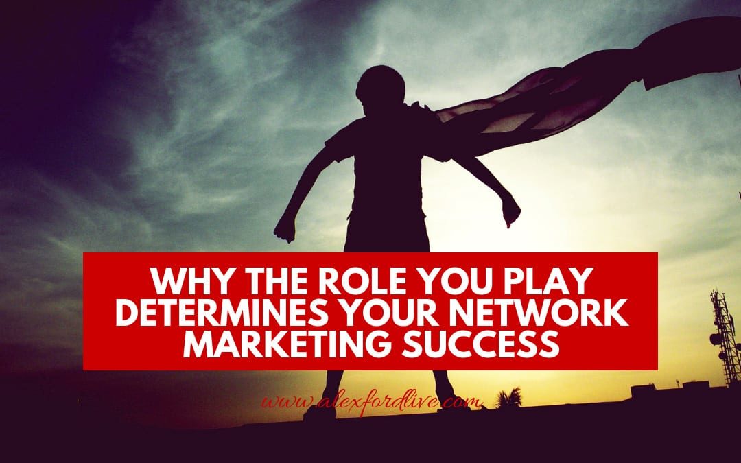 How To Succeed In Network Marketing By Changing The Role